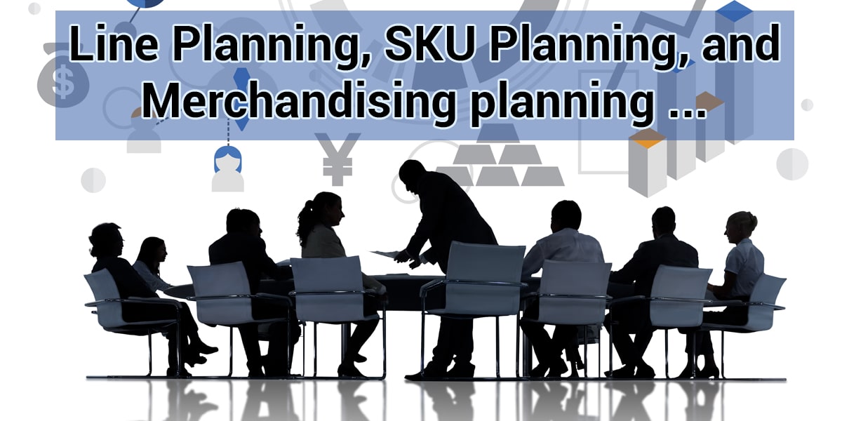 Line-SKU-Planning-Merchandising planning